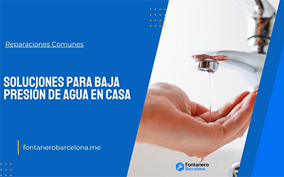 Soluciones para baja presión de agua en casa