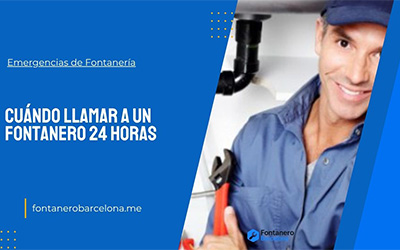 Cuándo llamar a un fontanero 24 horas