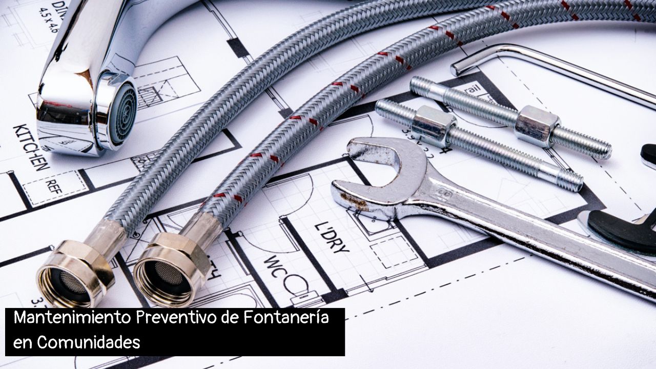 Mantenimiento Preventivo de Fontanería en Comunidades